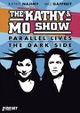 The Kathy & Mo Show: Parallel Lives (1991) трейлер фильма в хорошем качестве 1080p