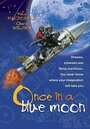 Смотреть «Once in a Blue Moon» онлайн фильм в хорошем качестве