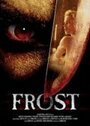 Frost (2004) трейлер фильма в хорошем качестве 1080p