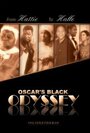 Смотреть «Oscar's Black Odyssey: From Hatte to Halle» онлайн фильм в хорошем качестве