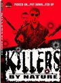 Killers by Nature (2005)