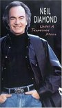 Neil Diamond: Under a Tennessee Moon (1996) скачать бесплатно в хорошем качестве без регистрации и смс 1080p Neil Diamond: Under a Tennessee Moon (1996) скачать бесплатно в хорошем качестве без регистрации и смс 1080p