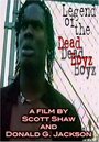 Legend of the Dead Boyz (2004) трейлер фильма в хорошем качестве 1080p