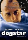 Смотреть «Dogstar» онлайн фильм в хорошем качестве