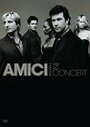 Amici Forever in Concert (2005)