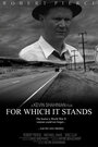 For Which It Stands (2003) трейлер фильма в хорошем качестве 1080p