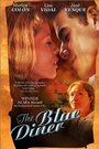 The Blue Diner (2001) кадры фильма смотреть онлайн в хорошем качестве