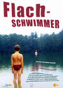 Смотреть «Flachschwimmer» онлайн фильм в хорошем качестве