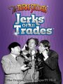 Смотреть «Jerks of All Trades» онлайн фильм в хорошем качестве