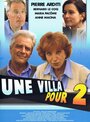 Смотреть «Une villa pour deux» онлайн фильм в хорошем качестве