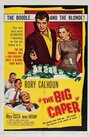 The Big Caper (1957) скачать бесплатно в хорошем качестве без регистрации и смс 1080p