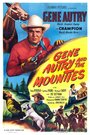 Смотреть «Gene Autry and The Mounties» онлайн фильм в хорошем качестве