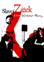 Love Without Mercy: Slavoj Zizek (2003) кадры фильма смотреть онлайн в хорошем качестве