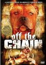 Смотреть «Off the Chain» онлайн фильм в хорошем качестве