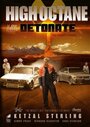 High Octane: Detonate (2005) трейлер фильма в хорошем качестве 1080p High Octane: Detonate (2005) трейлер фильма в хорошем качестве 1080p
