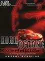 High Octane: Overboost (2004) трейлер фильма в хорошем качестве 1080p