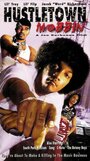 Hustletown Mobbin' (2003) трейлер фильма в хорошем качестве 1080p