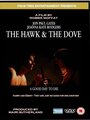 The Hawk & the Dove (2002) скачать бесплатно в хорошем качестве без регистрации и смс 1080p The Hawk & the Dove (2002) скачать бесплатно в хорошем качестве без регистрации и смс 1080p