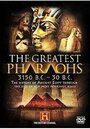 Смотреть «The Greatest Pharaohs» онлайн фильм в хорошем качестве