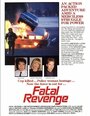 Fatal Revenge (1990) скачать бесплатно в хорошем качестве без регистрации и смс 1080p