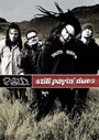 P.O.D.: Still Payin' Dues (2002) скачать бесплатно в хорошем качестве без регистрации и смс 1080p