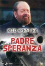 Padre Speranza (2005) кадры фильма смотреть онлайн в хорошем качестве Padre Speranza (2005) кадры фильма смотреть онлайн в хорошем качестве