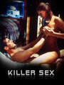 Killer Sex (2001) трейлер фильма в хорошем качестве 1080p