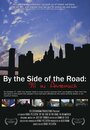 By the Side of the Road: 911 in America (2005) трейлер фильма в хорошем качестве 1080p