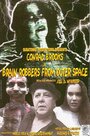 Brain Robbers from Outer Space (2004)