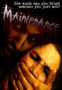 Maintenance (2007) трейлер фильма в хорошем качестве 1080p