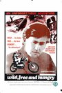 Wild, Free & Hungry (1969) кадры фильма смотреть онлайн в хорошем качестве