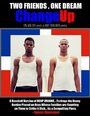 Change Up (2002) скачать бесплатно в хорошем качестве без регистрации и смс 1080p