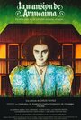 La mansión de Araucaima (1986) кадры фильма смотреть онлайн в хорошем качестве