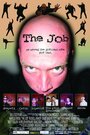 The Job (2005) скачать бесплатно в хорошем качестве без регистрации и смс 1080p The Job (2005) скачать бесплатно в хорошем качестве без регистрации и смс 1080p