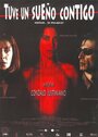 Tuve un sueño contigo (1999) кадры фильма смотреть онлайн в хорошем качестве