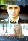 Chance Encounter (2008) кадры фильма смотреть онлайн в хорошем качестве Chance Encounter (2008) кадры фильма смотреть онлайн в хорошем качестве