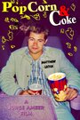 Popcorn & Coke (2004) скачать бесплатно в хорошем качестве без регистрации и смс 1080p