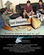 Just Desserts (2007) скачать бесплатно в хорошем качестве без регистрации и смс 1080p Just Desserts (2007) скачать бесплатно в хорошем качестве без регистрации и смс 1080p