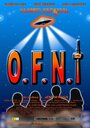 O.F.N.I. (2006) скачать бесплатно в хорошем качестве без регистрации и смс 1080p O.F.N.I. (2006) скачать бесплатно в хорошем качестве без регистрации и смс 1080p