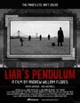 Liar's Pendulum (2007) кадры фильма смотреть онлайн в хорошем качестве