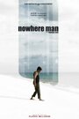 Nowhere Man (2008) скачать бесплатно в хорошем качестве без регистрации и смс 1080p Nowhere Man (2008) скачать бесплатно в хорошем качестве без регистрации и смс 1080p
