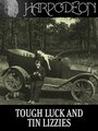 Tough Luck and Tin Lizzies (1917) скачать бесплатно в хорошем качестве без регистрации и смс 1080p