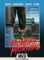 Смотреть «Monday Morning» онлайн фильм в хорошем качестве