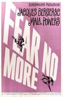 Fear No More (1961) скачать бесплатно в хорошем качестве без регистрации и смс 1080p