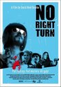 No Right Turn (2009) скачать бесплатно в хорошем качестве без регистрации и смс 1080p