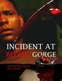 Incident at Blood Gorge (2005)