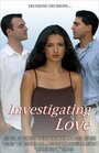 Investigating Love (2007) скачать бесплатно в хорошем качестве без регистрации и смс 1080p