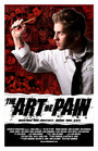 The Art of Pain (2008) кадры фильма смотреть онлайн в хорошем качестве