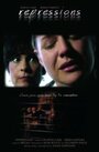 Repressions (2007) кадры фильма смотреть онлайн в хорошем качестве