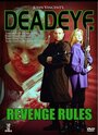 Dead Eye (1997) кадры фильма смотреть онлайн в хорошем качестве